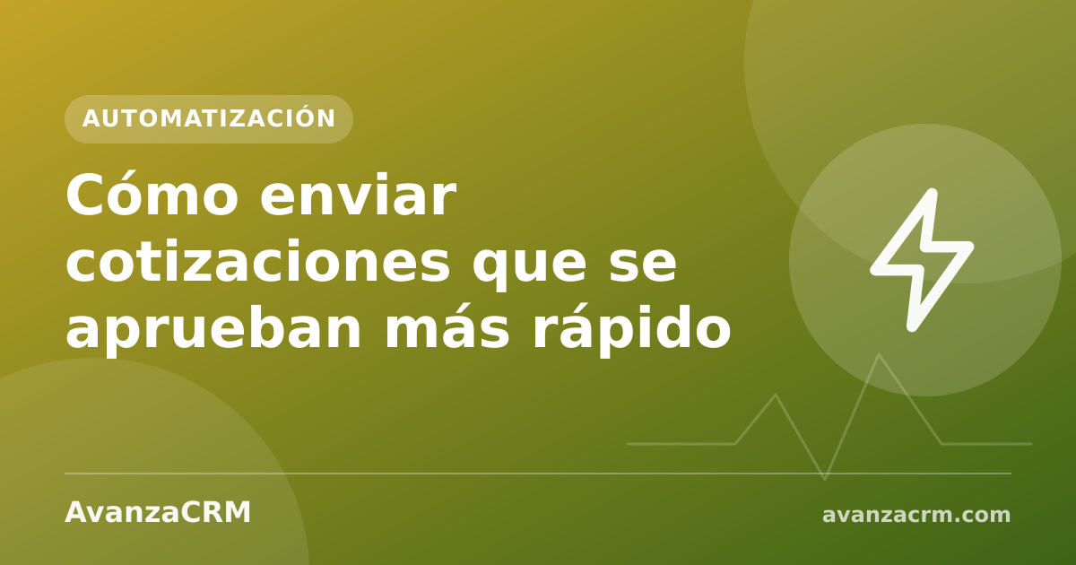 Cómo enviar cotizaciones que se aprueban más rápido